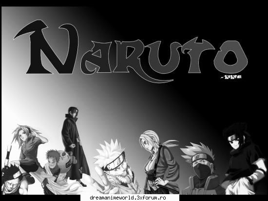 naruto e un anime super,  preferatul meu, dar din pacate mai nimeni nu a auzit de el.e cel mai